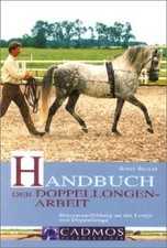 Handbuch doppellongenarbeit dr gebraucht kaufen  Sibbesse