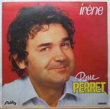 Pierre perret irène d'occasion  Chaumont