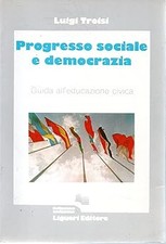 Progresso sociale democrazia. usato  Vejano
