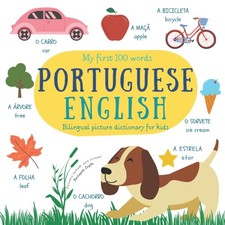 My First 100 Words Portuguese English | Bilingual Picture Dictionary For Kid... comprar usado My First 100 Words Portuguese English | Bilingual Picture Dictionary For Kid... comprar usado  Enviando para Brazil