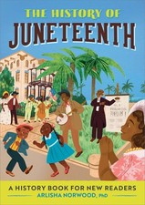 The History of Juneteenth: A History Book for New Readers by Norwood, Arlisha, usado comprar usado  Enviando para Brazil