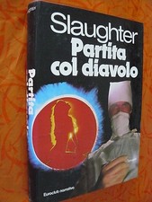 Partita col diavolo.slaughter usato  Asti