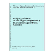 Wolfgang tillmans ausstellungs gebraucht kaufen  Krefeld