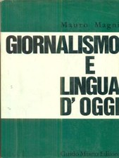Giornalismo lingua oggi usato  Italia