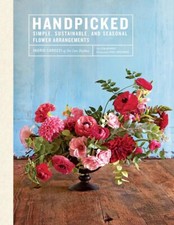Handpicked: Simple, Sustainable, and Seasonal Flower Arrangements by Carozzi comprar usado  Enviando para Brazil