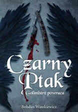 Książka "Czarny ptak. Golimistrz powraca" Bohdan Waszkiewicz na sprzedaż  PL