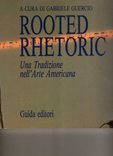 Rooted rhetoric una usato  Napoli