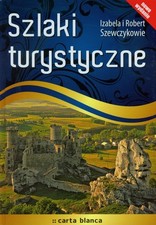 Szlaki turystyczne By Szewczyk, Robert Robert Szewczyk, Izabela  na sprzedaż  Wysyłka do Poland