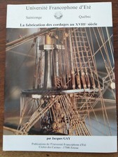 Fabrication cordages xviiie d'occasion  Saintes