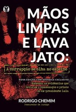 Mos Limpas e Lava Jato - Verso atualizado por Rodrigo Chemim livro em brochura comprar usado  Enviando para Brazil