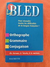 Bled orthographe grammaire d'occasion Bled orthographe grammaire d'occasion  Joué-lès-Tours