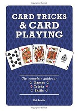CARD TRICKS AND CARD PLAYING: THE COMPLETE GUIDE TO GAMES By Rob Beattie *VG+* segunda mano  Embacar hacia Mexico