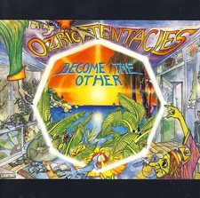 Ozric tentacles become for sale  UK