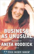 Business As Unusual: The Journey of Anita Roddick and the Body Shop, Roddick, An, używany na sprzedaż  Wysyłka do Poland