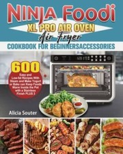 Ninja Foodi XL Pro Air Oven Air Fryer Cookbook for BeginnersAccessories comprar usado  Enviando para Brazil
