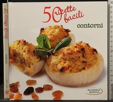 Ricette facili. contorni. usato  Ariccia