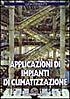 Applicazioni impianti climatiz usato Applicazioni impianti climatiz usato  Sesto San Giovanni