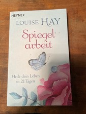 Spiegelarbeit louise hay gebraucht kaufen  München