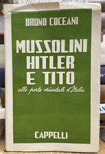 Coceani mussolini hitler usato  Napoli