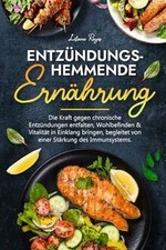 Entzündungshemmende ernährun gebraucht kaufen  Berlin