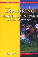 Exploring Martha's Vineyard by Bike, Foot, and Kayak, 2nd by Sinai, Lee, usado comprar usado  Enviando para Brazil