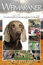 Weimaraner comprehensive care for sale  UK