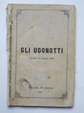Gli ugonotti meyerbeer usato  Trieste
