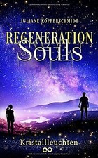 Regeneration souls kristallleu gebraucht kaufen  Berlin