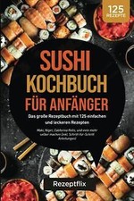 Sushi kochbuch anfänger gebraucht kaufen  Berlin