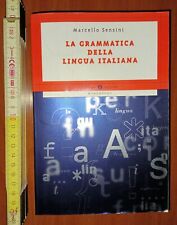 Sensini roncoroni grammatica usato  Novellara