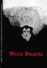 Maria stuarda. schiller usato  Italia