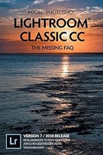 Usado, Adobe Photoshop Lightroom Classic CC - The Missing FAQ (Version 7/2018 Release): comprar usado  Enviando para Brazil