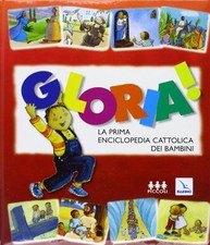 Gloria prima enciclopedia usato  Sesto San Giovanni