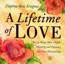 A Lifetime of Love: How to Bring More Depth, Meaning and Intimacy Into Your... comprar usado  Enviando para Brazil