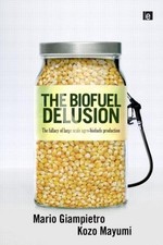 Biofuel delusion fallacy for sale  UK