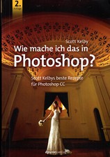 scott kelby gebraucht kaufen scott kelby gebraucht kaufen  Altenburg