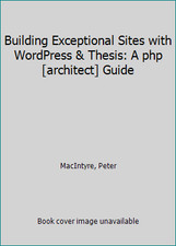 Building Exceptional Sites with WordPress & Thesis: A php[architect] Guide comprar usado  Enviando para Brazil
