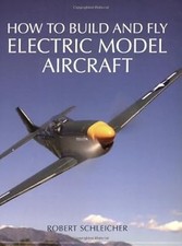 Como Construir e Voar Aeronave Modelo Elétrica, Robert Schleicher, Usado; Muito Bom comprar usado  Enviando para Brazil