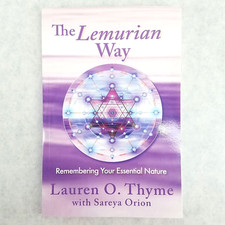 Lemurian Way, Remembering Your Essential Nature by Lauren O. Thyme - LIKE NEW! comprar usado  Enviando para Brazil