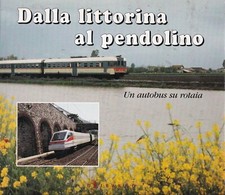 Dalla littorina pendolino usato  Sezzadio
