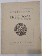 Spartito o.respighi pini usato  Napoli