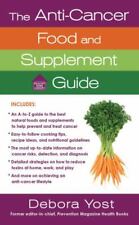 The Anti-Cancer Food and Supplement Guide by Yost, Deborah comprar usado  Enviando para Brazil