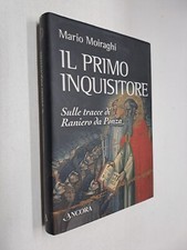 Primo inquisitore raniero usato  Roma