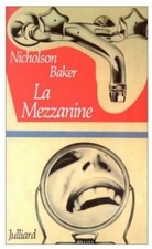 Mezzanine nicholson baker d'occasion  Hennebont