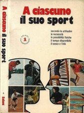 Ciascuno suo sport. usato  Italia