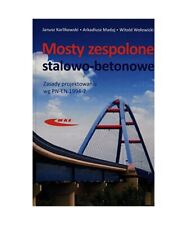 Mosty zespolone stalowo-betonowe, Witold Wolowicki, Arkadiusz Madaj, Janusz Karl na sprzedaż  Wysyłka do Poland