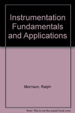 INSTRUMENTATION FUNDAMENTALS AND APPLICATIONS By Ralph Morrison - Hardcover *VG* segunda mano  Embacar hacia Mexico