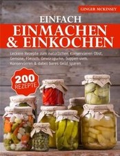 Einfach einmachen einkochen gebraucht kaufen  Berlin