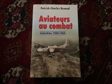 Aviateurs combat indochine d'occasion  Troyes