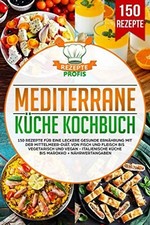 Mediterrane küche kochbuch gebraucht kaufen  Berlin